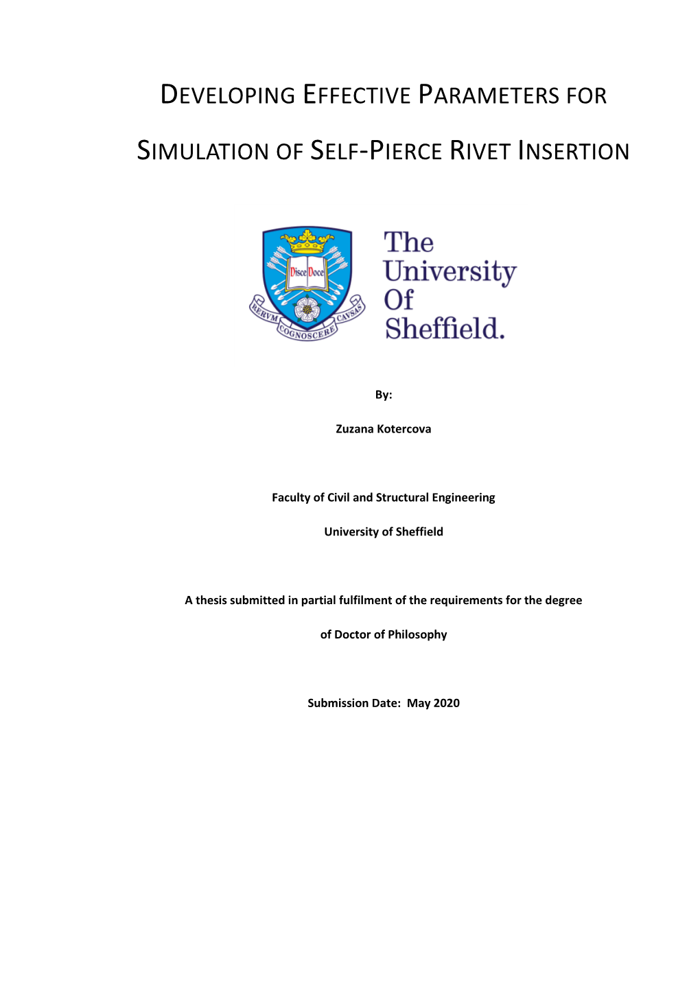 Developing Effective Parameters for Simulation of Self-Pierce Rivet Insertion