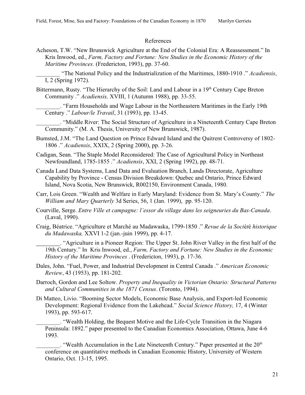 Field, Forest, Mine, Sea and Factory: Foundations of the Canadian Economy in 1870 Marilyn