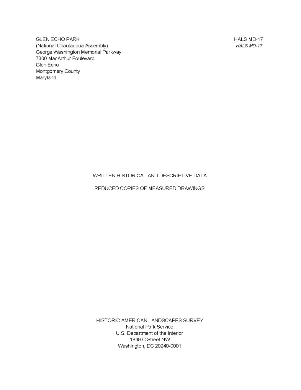 GLEN ECHO PARK HALS MD-17 (National Chautauqua Assembly) HALS MD-17 George Washington Memorial Parkway 7300 Macarthur Boulevard Glen Echo Montgomery County Maryland