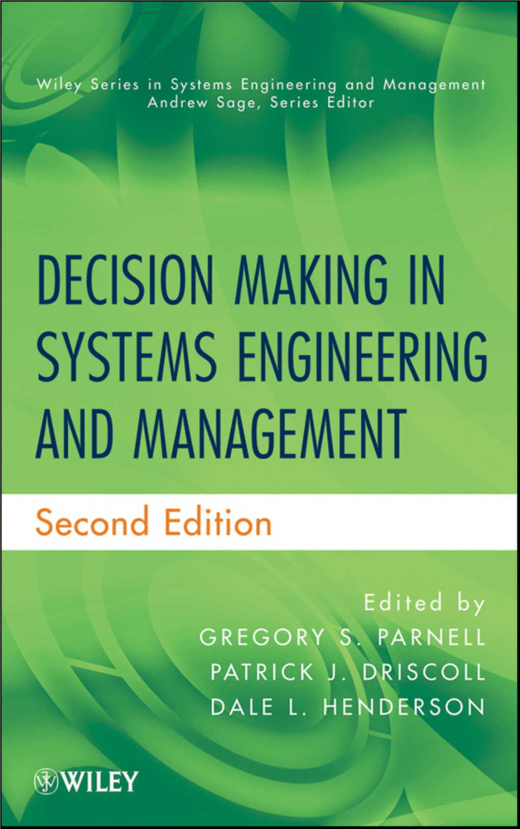 Decision Making in Systems Engineering and Management