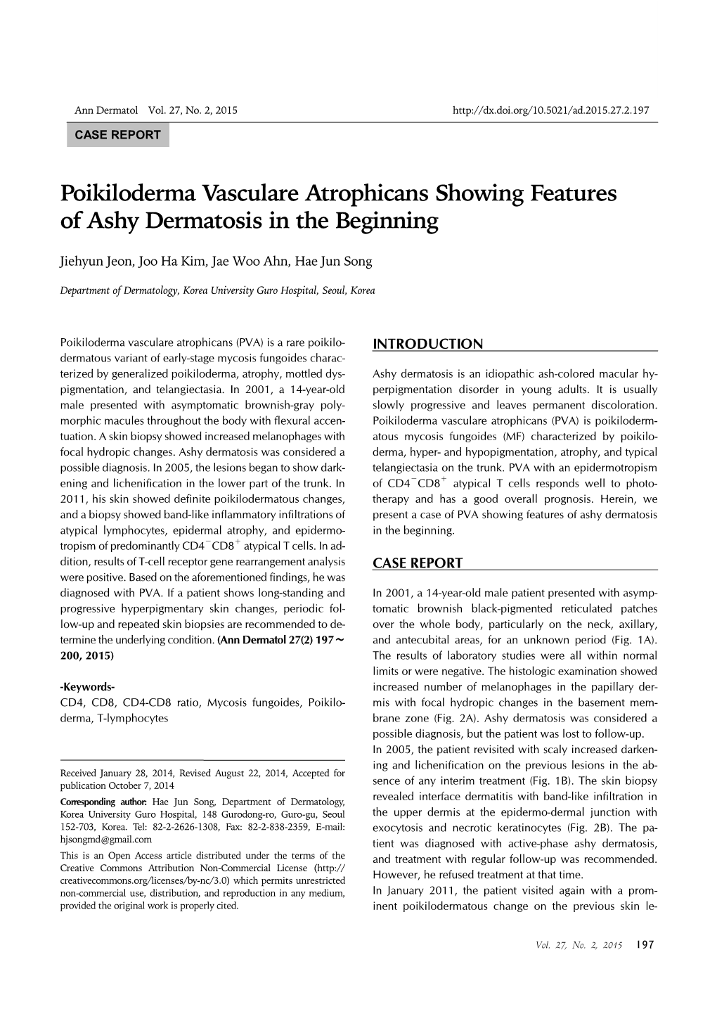 Poikiloderma Vasculare Atrophicans Showing Features of Ashy Dermatosis in the Beginning