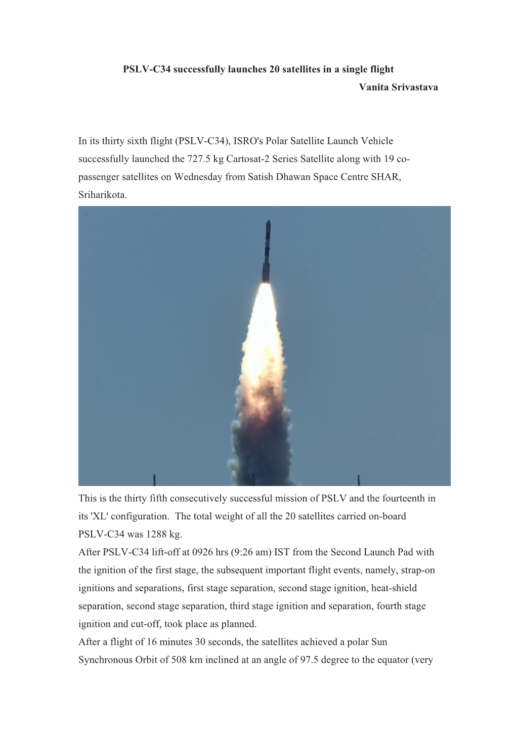 PSLV-C34 Successfully Launches 20 Satellites in a Single Flight Vanita Srivastava