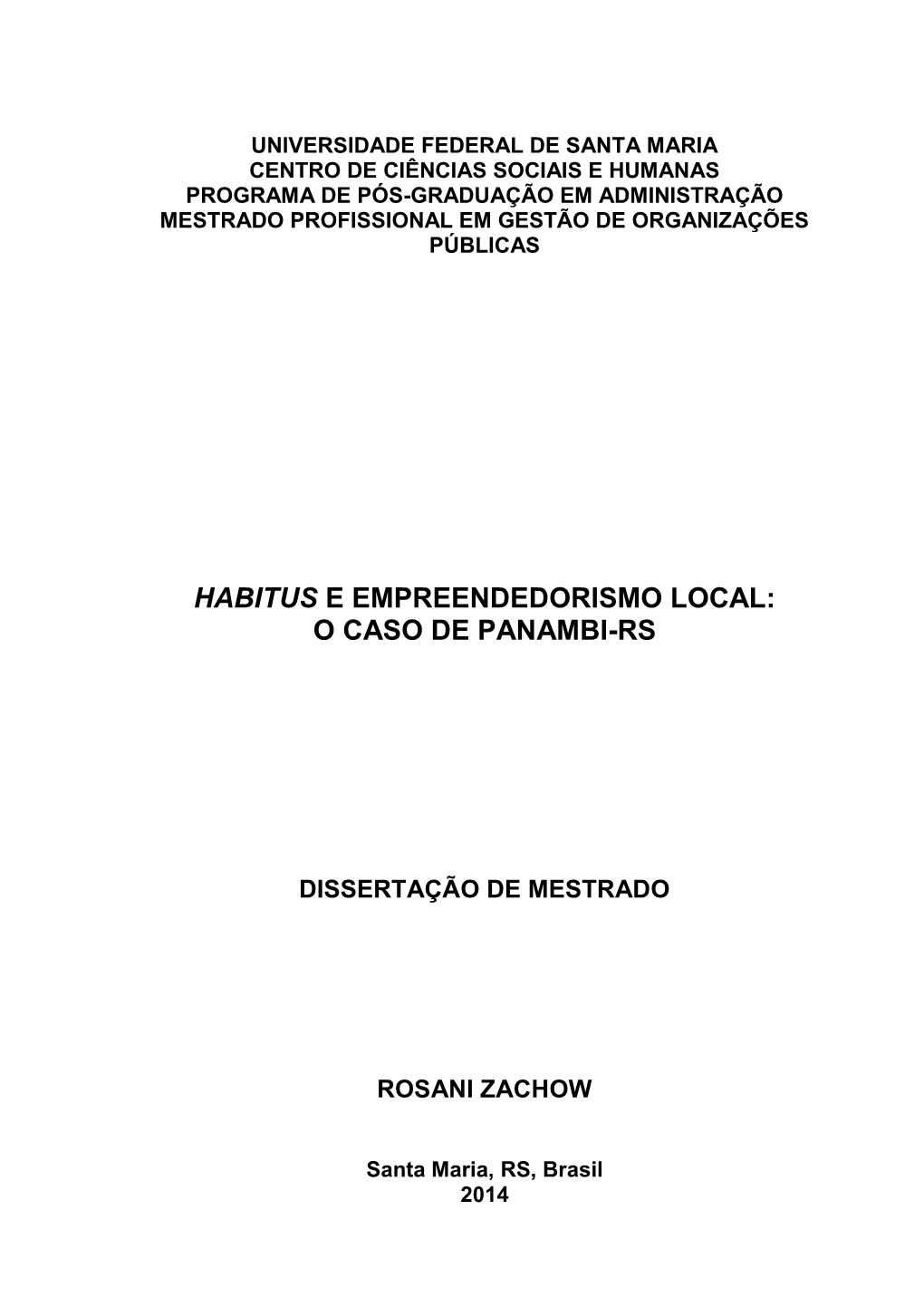 Habitus E Empreendedorismo Local: O Caso De Panambi-Rs