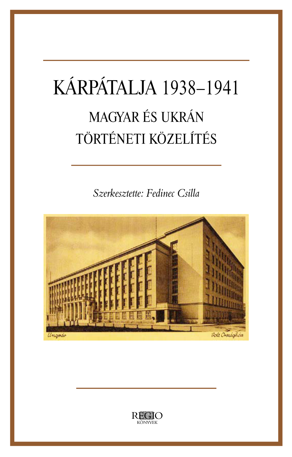 Kárpátalja 1938-1941
