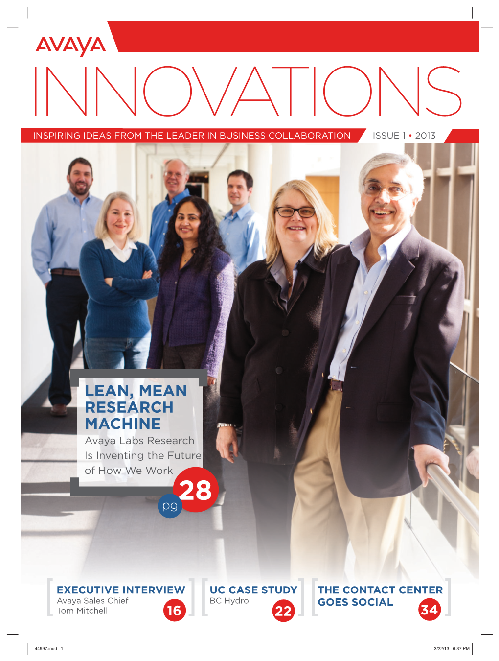 Innovations Inspiring Ideas from the Leader in Business Collaboration Issue 1 • 2013