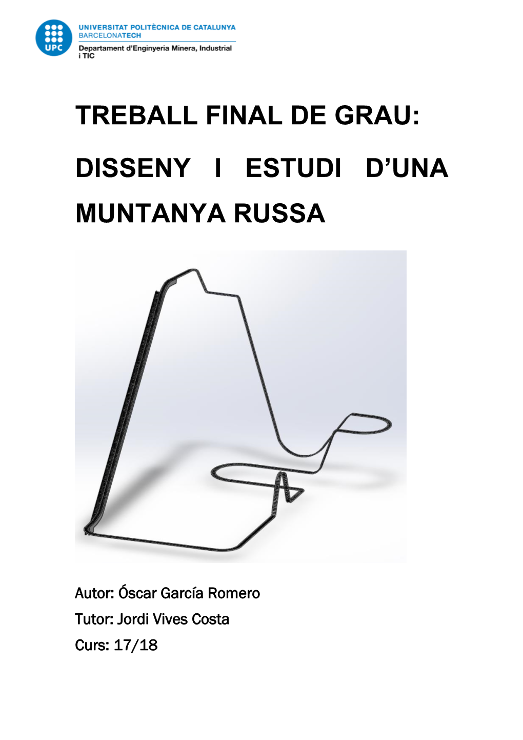 Disseny I Estudi D'una Muntanya Russa