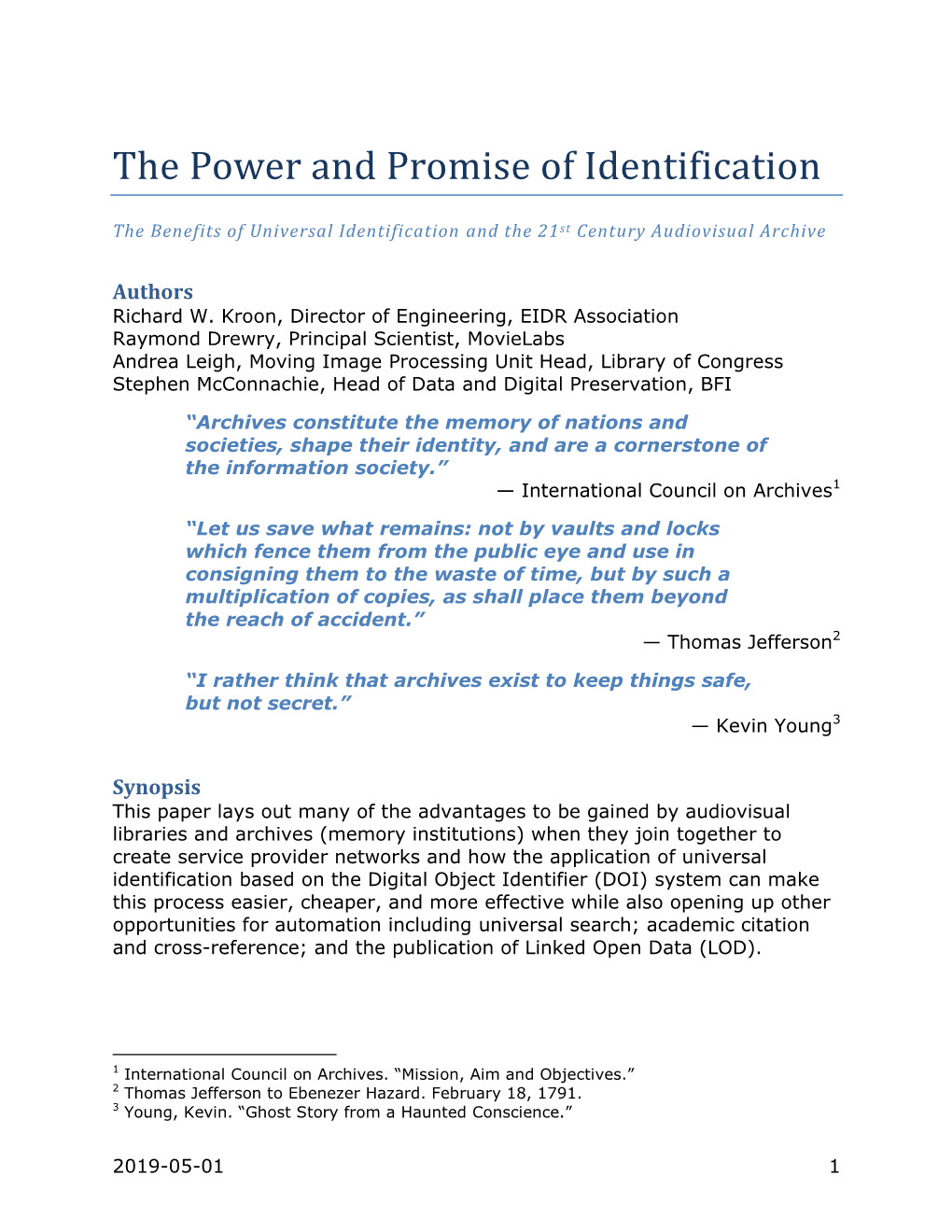 The Power and Promise of Identification