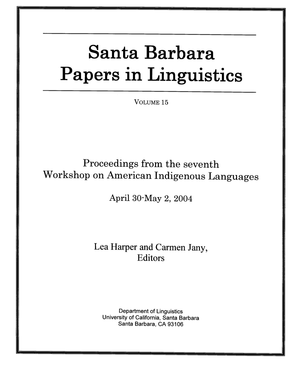 Proceedings from the Seventh Workshop on American Indigenous Languages