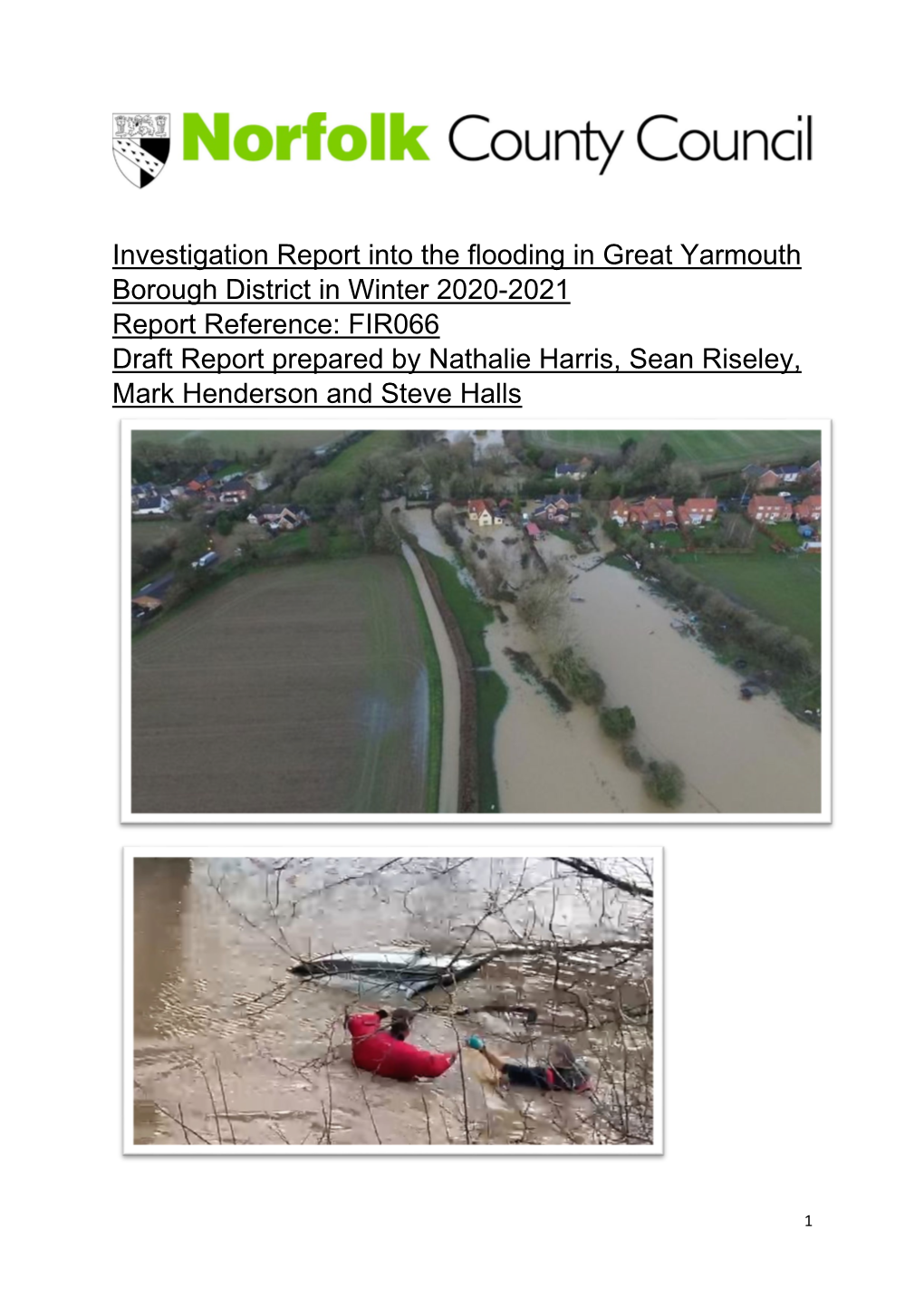 Great Yarmouth Borough District in Winter 2020-2021 Report Reference: FIR066 Draft Report Prepared by Nathalie Harris, Sean Riseley, Mark Henderson and Steve Halls