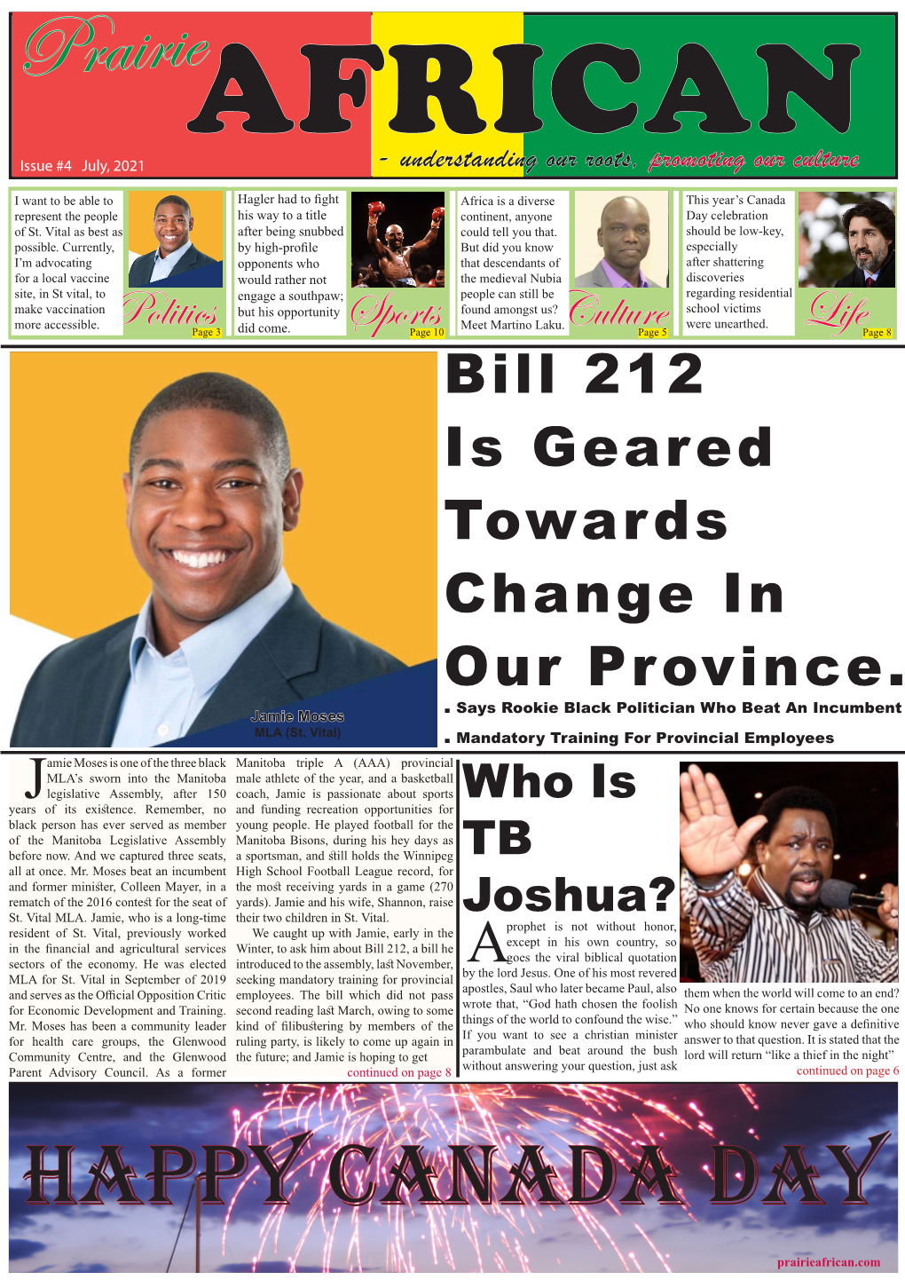 Bill 212 Is Geared Towards Change in Our Province. Says Rookie Black Politician Who Beat an Incumbent Jamie Moses