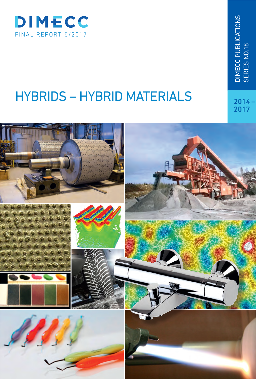 HYBRID MATERIALS. 2014-2017. the Program