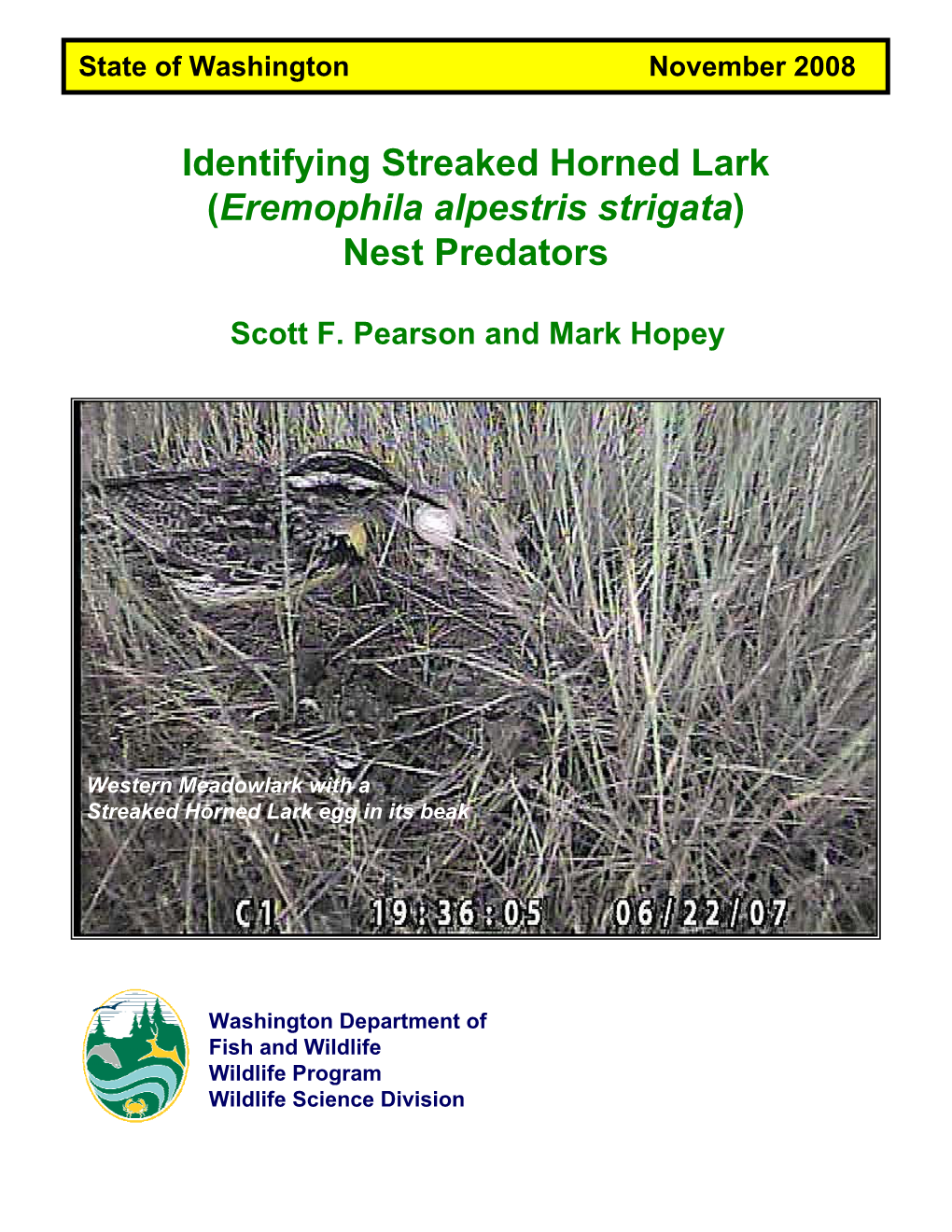 Identifying Streaked Horned Lark (Eremophila Alpestris Strigata) Nest Predators