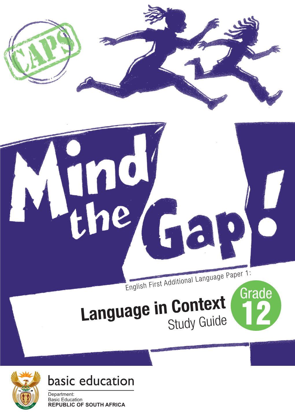 Language in Context Study Guide 12 © Department of Basic Education 2015