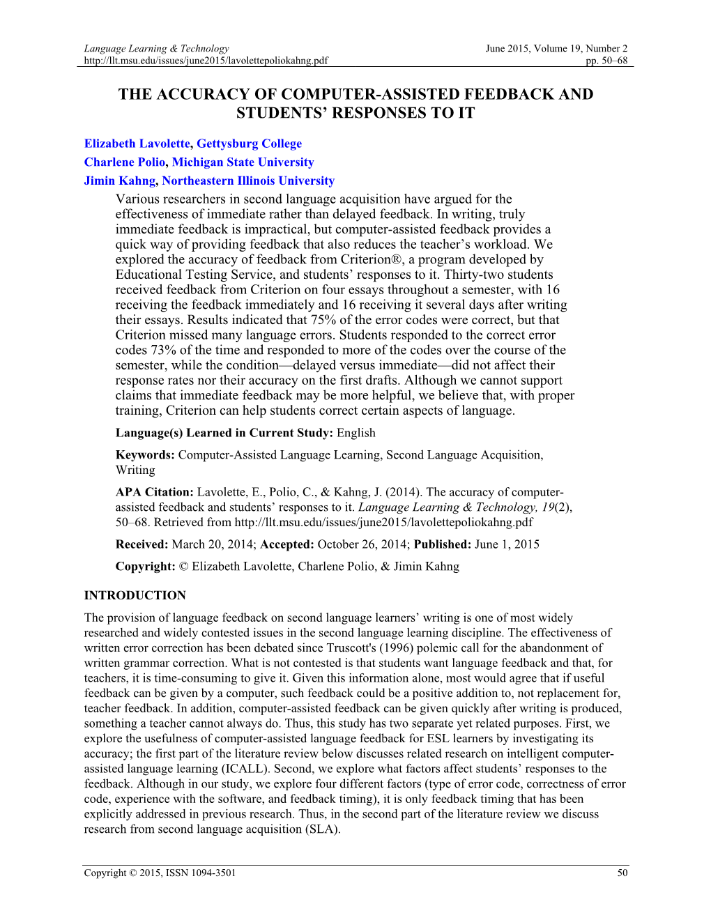 The Accuracy of Computer-Assisted Feedback and Students' Responses to It