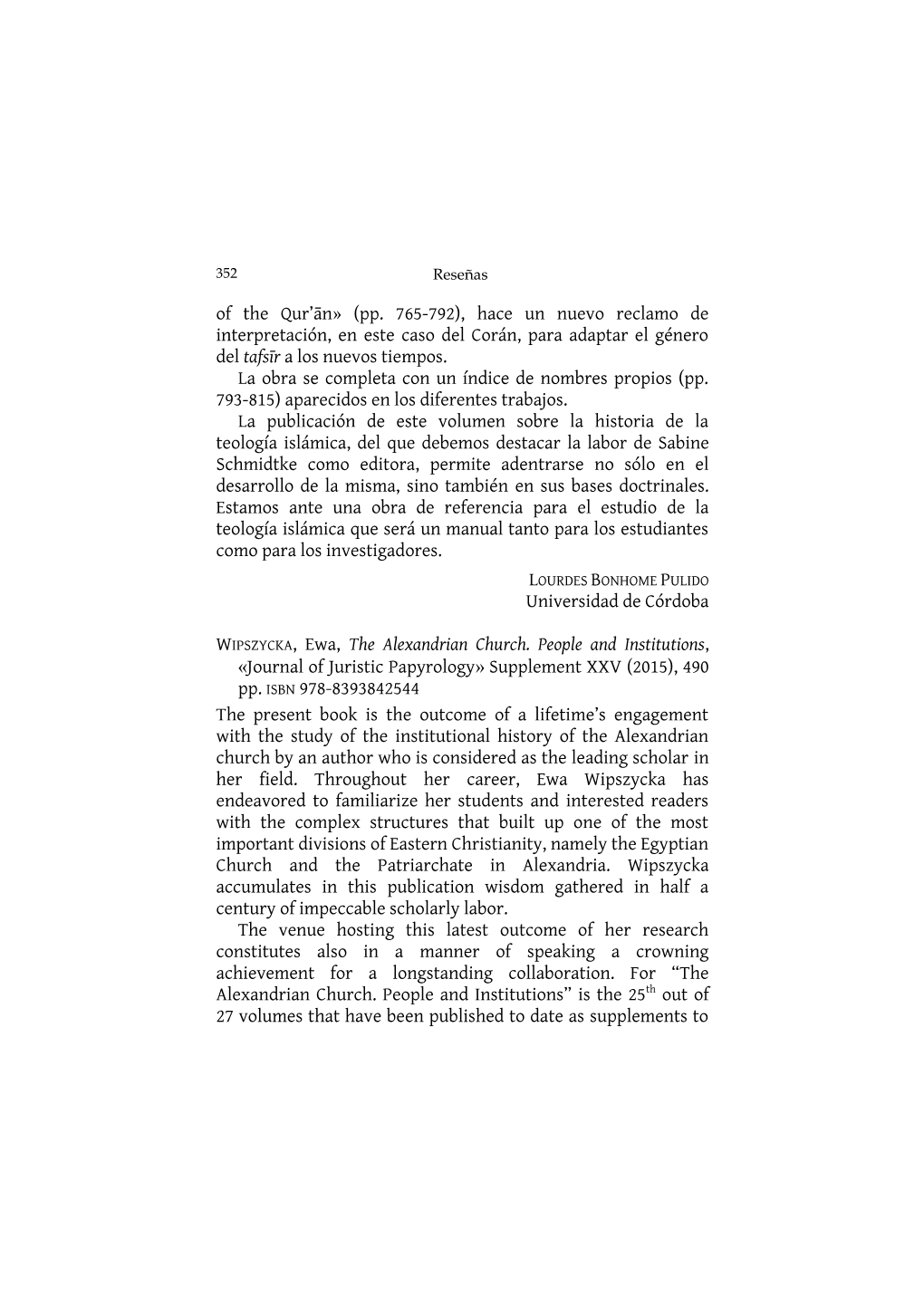 (Pp. 765-792), Hace Un Nuevo Reclamo De Interpretación, En Este Caso Del Corán, Para Adaptar El Género Del Tafsīr a Los Nuevos Tiempos