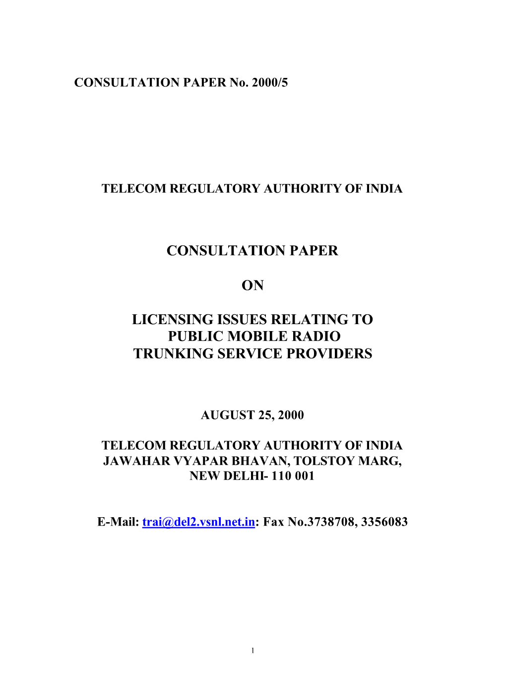 Consultation Paper on Licensing Issues Relating to Public Mobile Radio Trunking Service Providers