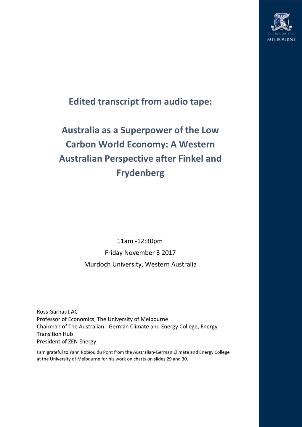 Australia As a Superpower of the Low Carbon World Economy: a Western Australian Perspective After Finkel and Frydenberg