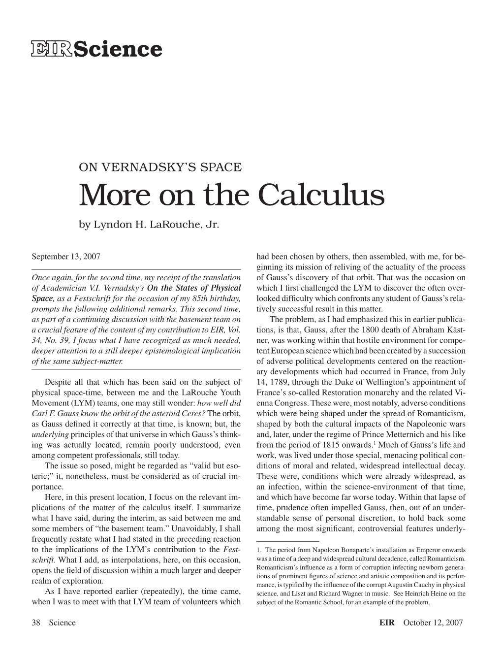 On Vernadsky's Space: More on the Calculus