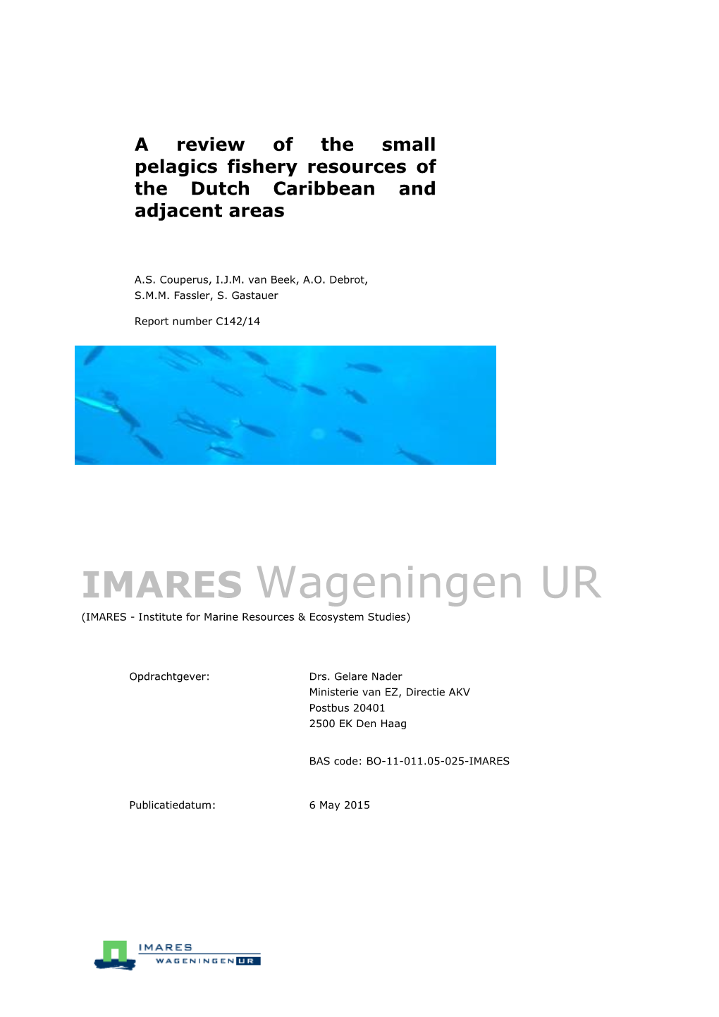 IMARES Wageningen UR (IMARES - Institute for Marine Resources & Ecosystem Studies)