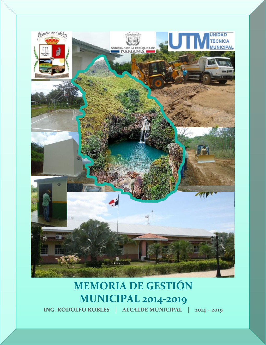 Memoria De Gestión Municipal 2014-2019 Ing