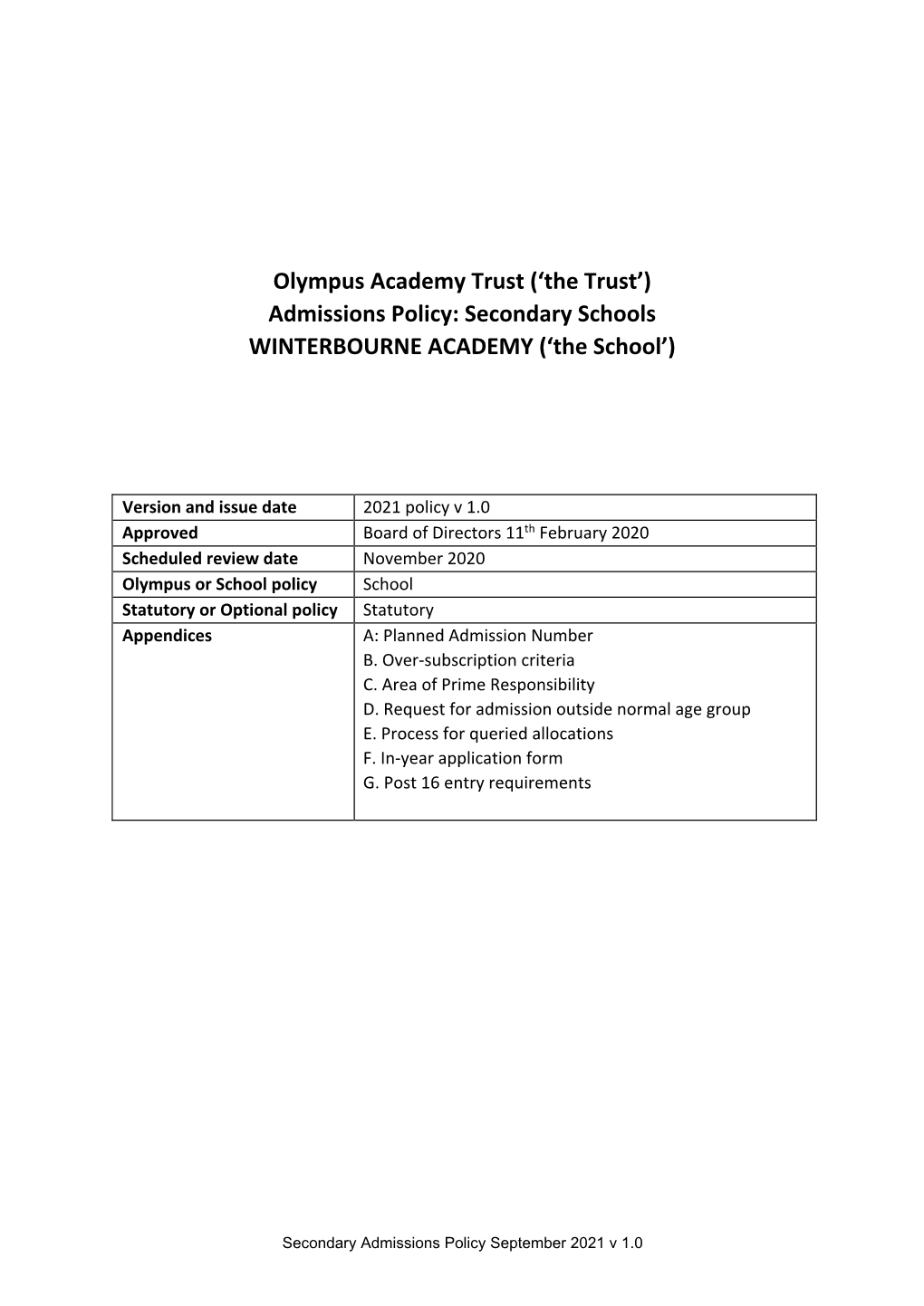 Admissions Policy: Secondary Schools WINTERBOURNE ACADEMY (‘The School’)