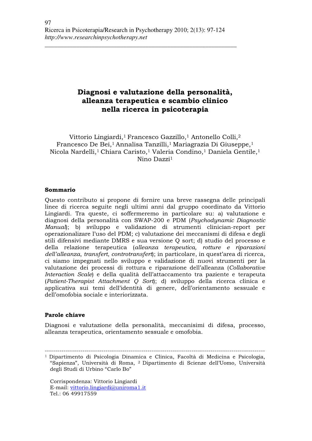 Diagnosi E Valutazione Della Personalità, Alleanza Terapeutica E Scambio Clinico Nella Ricerca in Psicoterapia