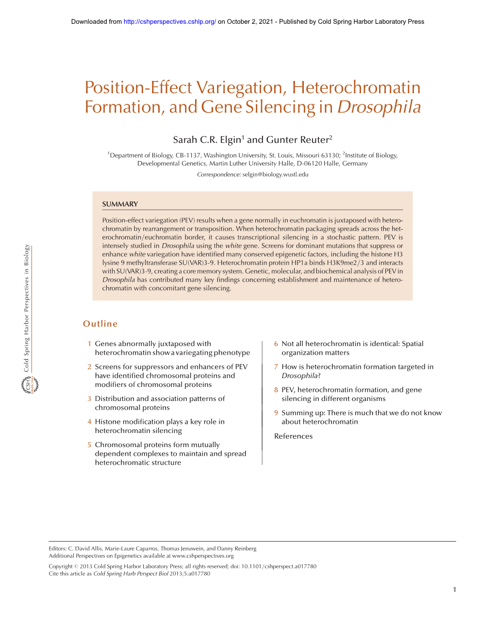 Position-Effect Variegation, Heterochromatin Formation, and Gene Silencing in Drosophila