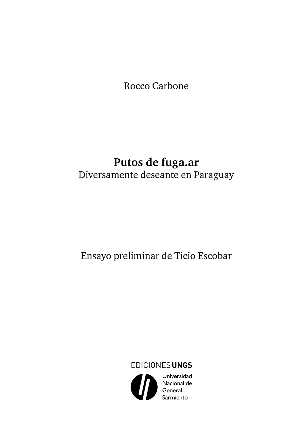 Putos De Fuga.Ar Diversamente Deseante En Paraguay