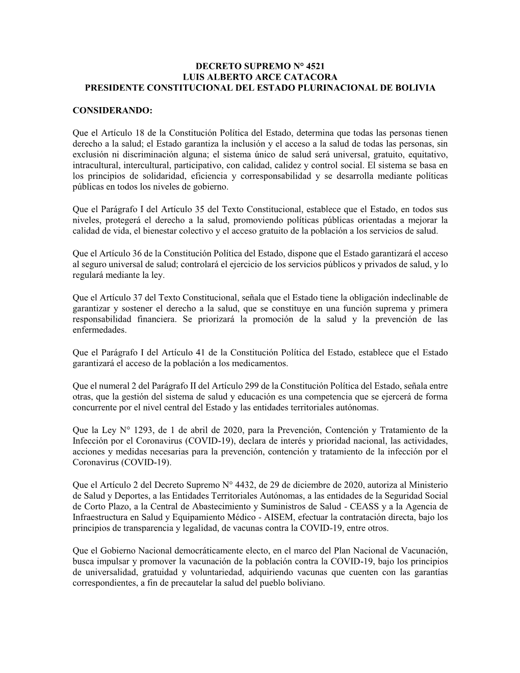 Decreto Supremo N° 4521 Luis Alberto Arce Catacora Presidente Constitucional Del Estado Plurinacional De Bolivia