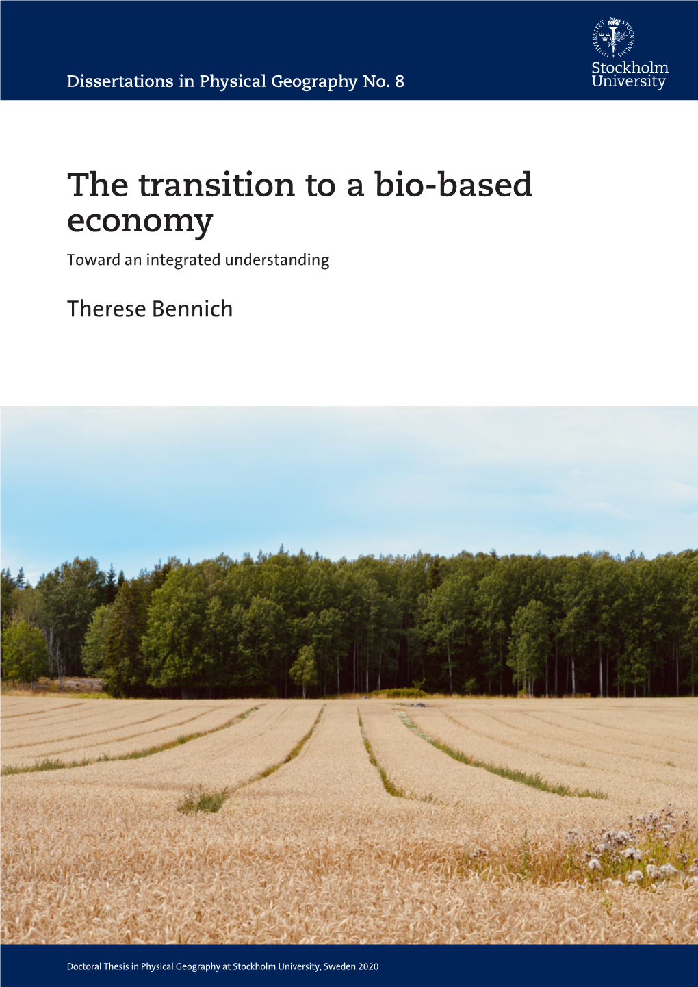 The Transition to a Bio-Based Economy