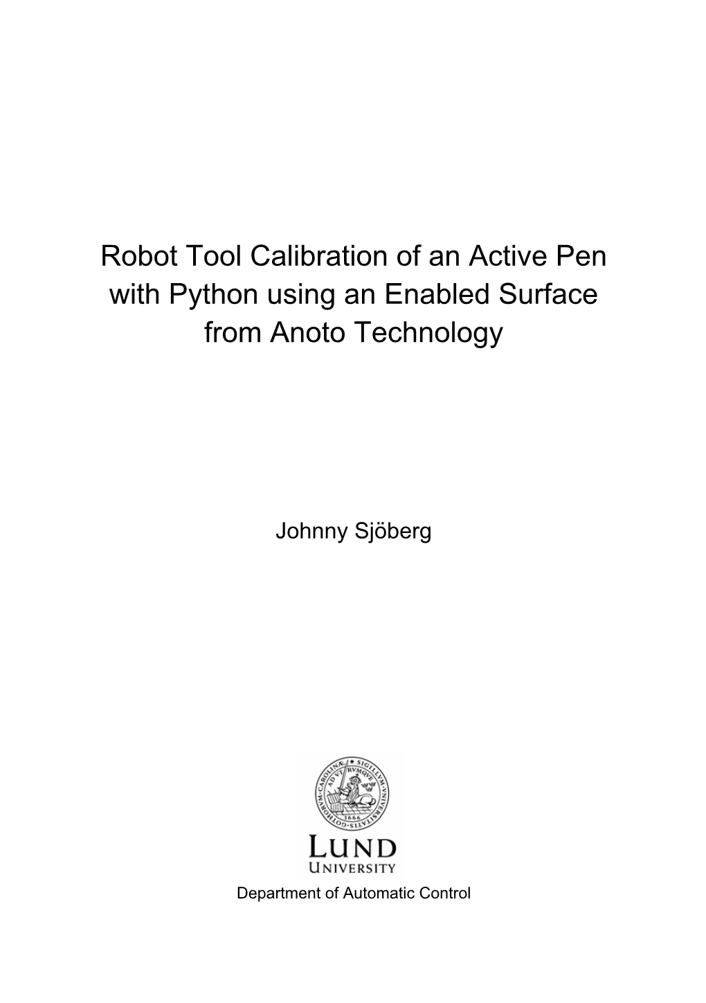 Robot Tool Calibration of an Active Pen with Python Using an Enabled Surface from Anoto Technology