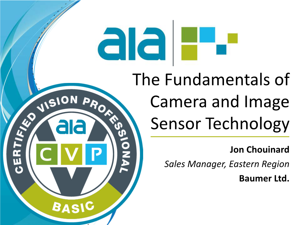 The Fundamentals of Camera and Image Sensor Technology