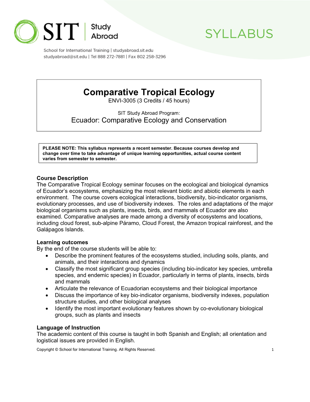 Comparative Tropical Ecology ENVI-3005 (3 Credits / 45 Hours)