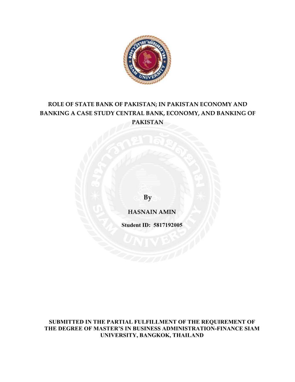 Role of State Bank of Pakistan; in Pakistan Economy and Banking a Case Study Central Bank, Economy, and Banking of Pakistan