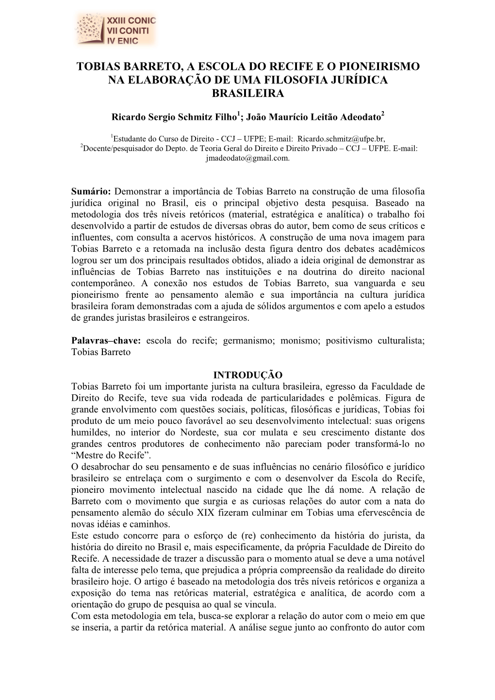 Tobias Barreto, a Escola Do Recife E O Pioneirismo Na Elaboração De Uma Filosofia Jurídica Brasileira