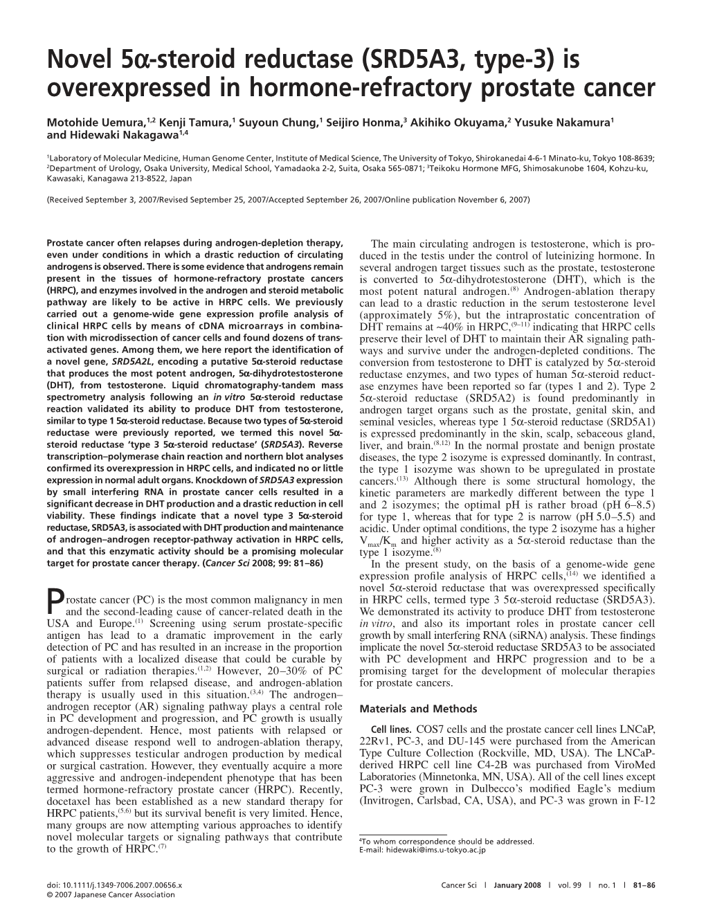 Novel 5Α-Steroid Reductase (SRD5A3, Type-3) Is Overexpressed In