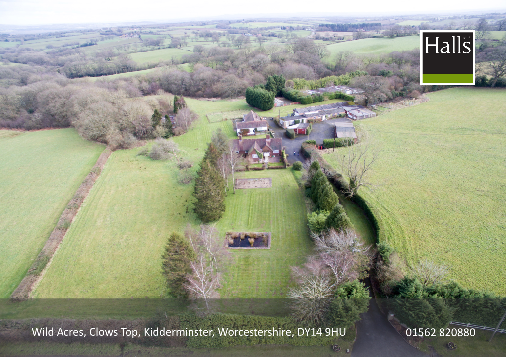 Wild Acres, Clows Top, Kidderminster, Worcestershire, DY14 9HU 01562 820880