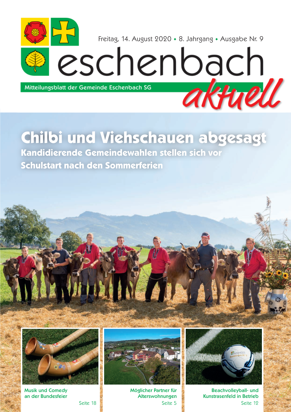 Chilbi Und Viehschauen Abgesagt Kandidierende Gemeindewahlen Stellen Sich Vor Schulstart Nach Den Sommerferien