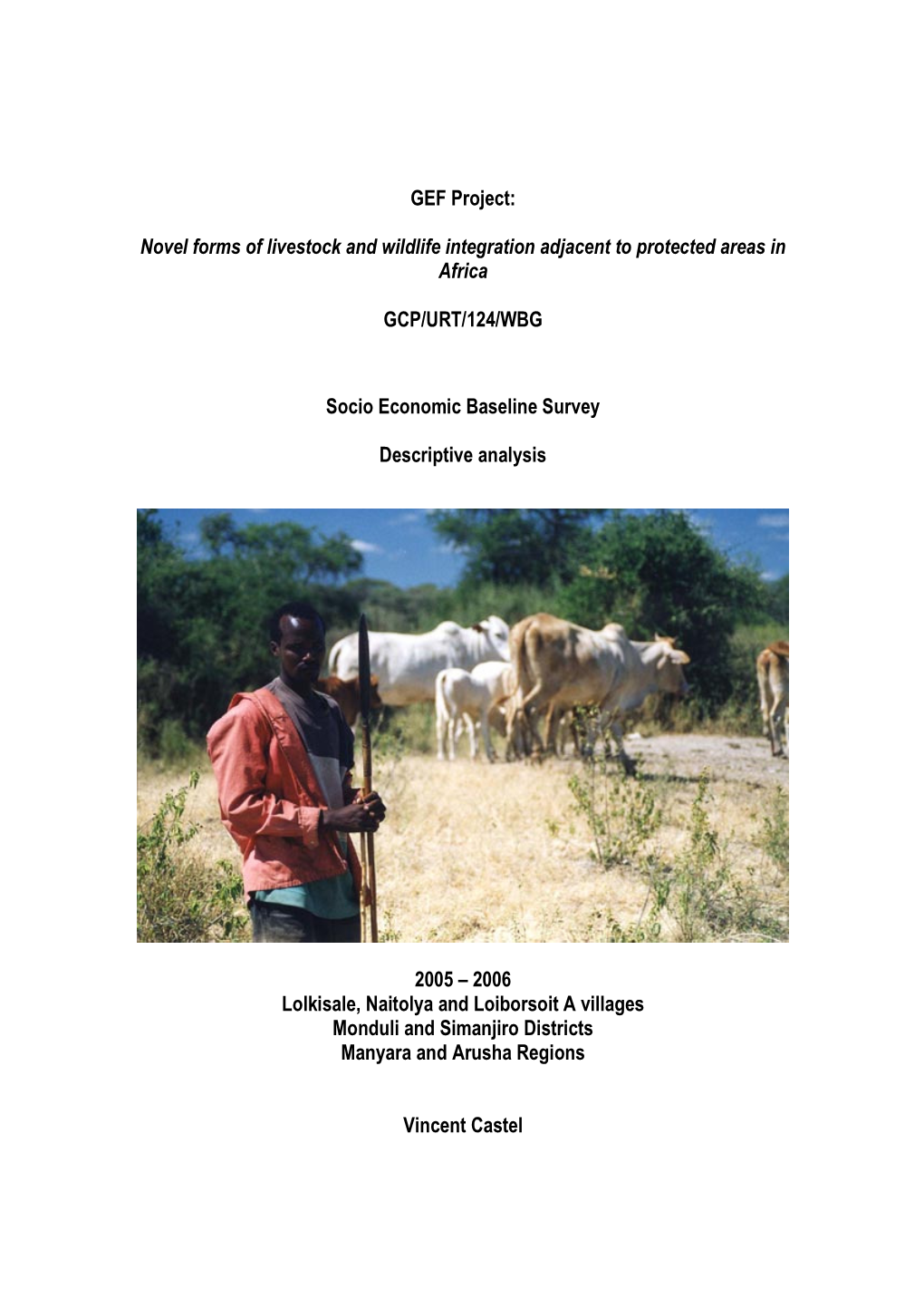 GEF Project: Novel Forms of Livestock and Wildlife Integration Adjacent to Protected Areas in Africa