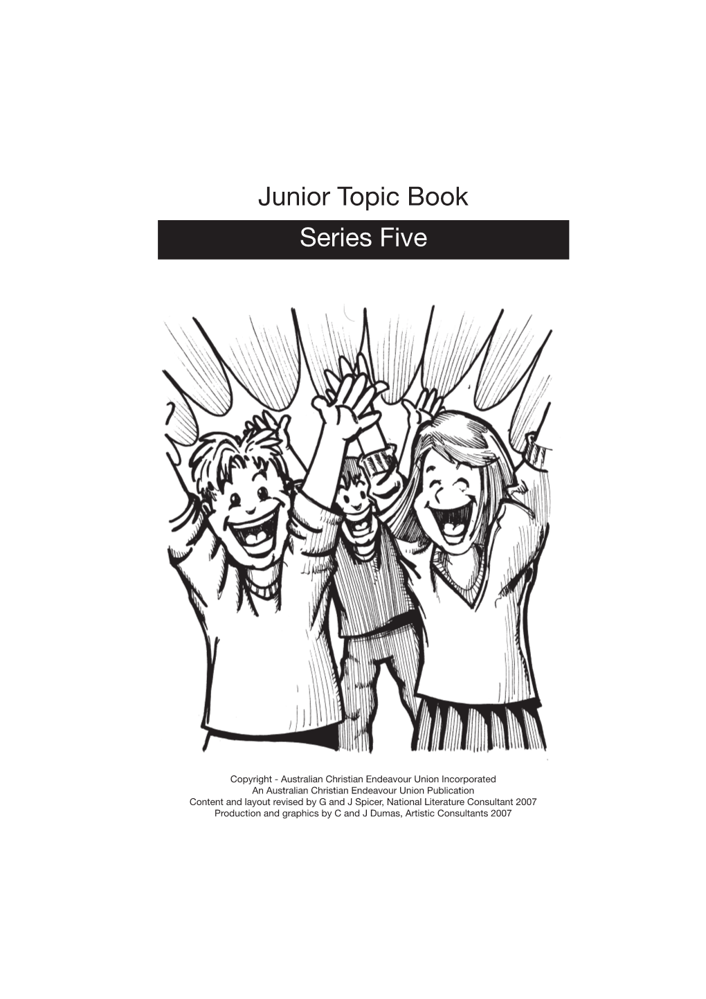 Junior Topic Book Series Five