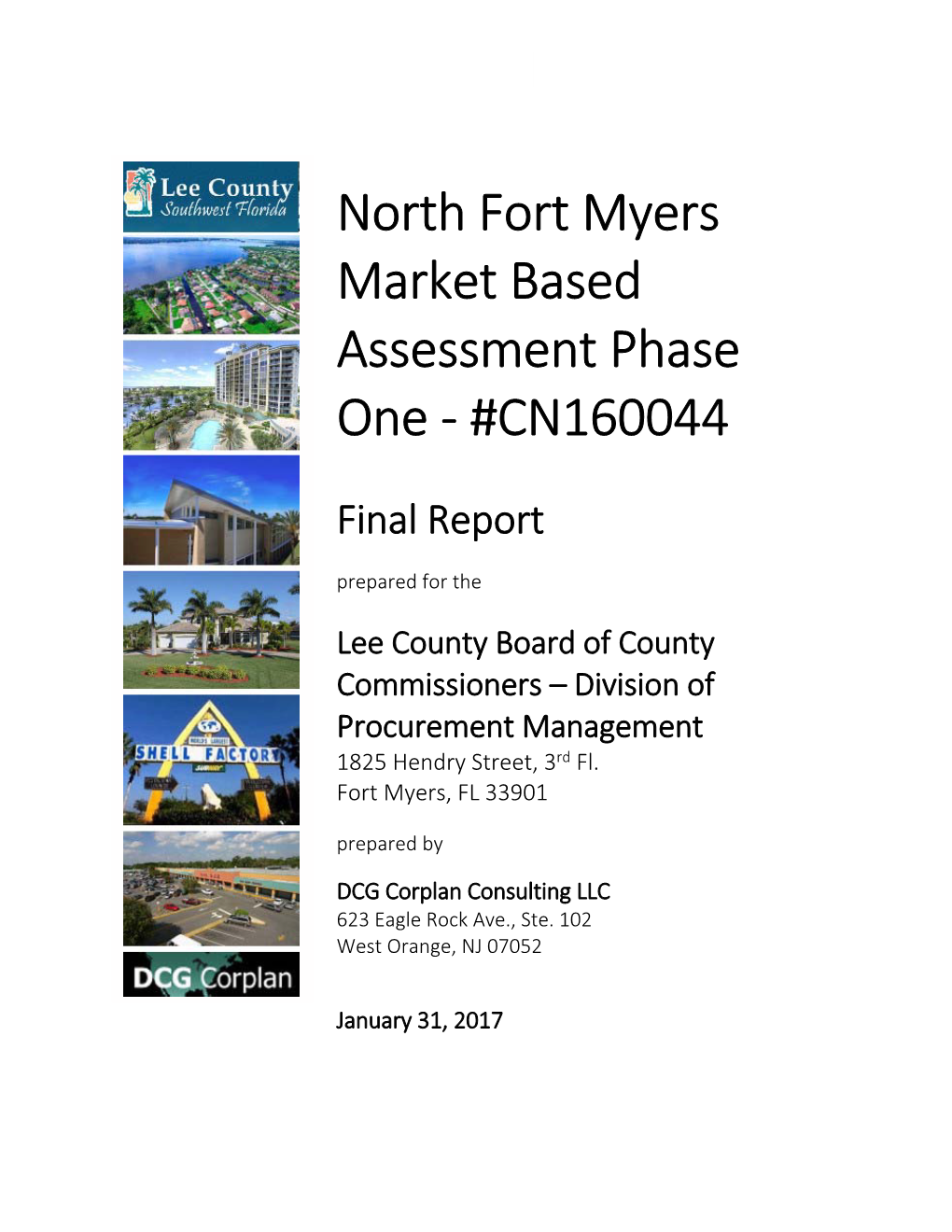 North Fort Myers Market Based Assessment Phase One ‐ #CN160044