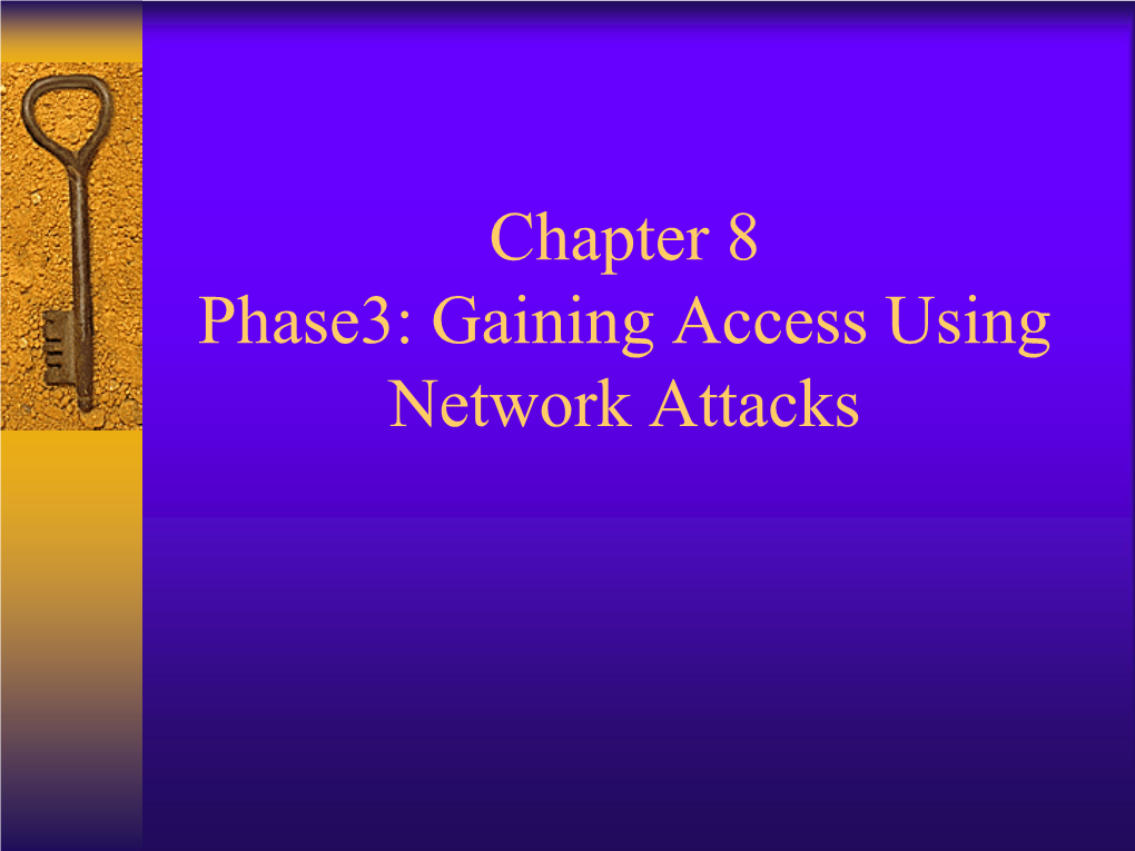 Gaining Access Using Network Attacks