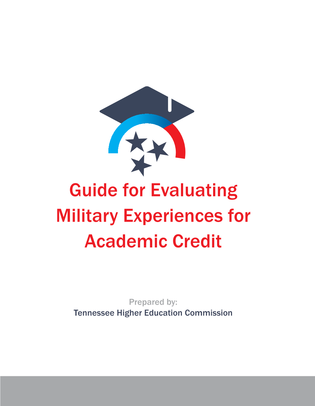 THEC Guide for Evaluating Military Experiences for Academic Credit