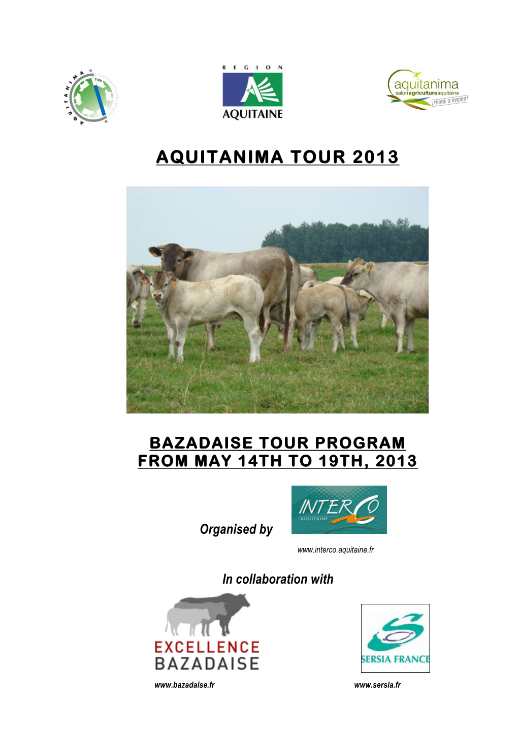 Aquitanima Tour 2013
