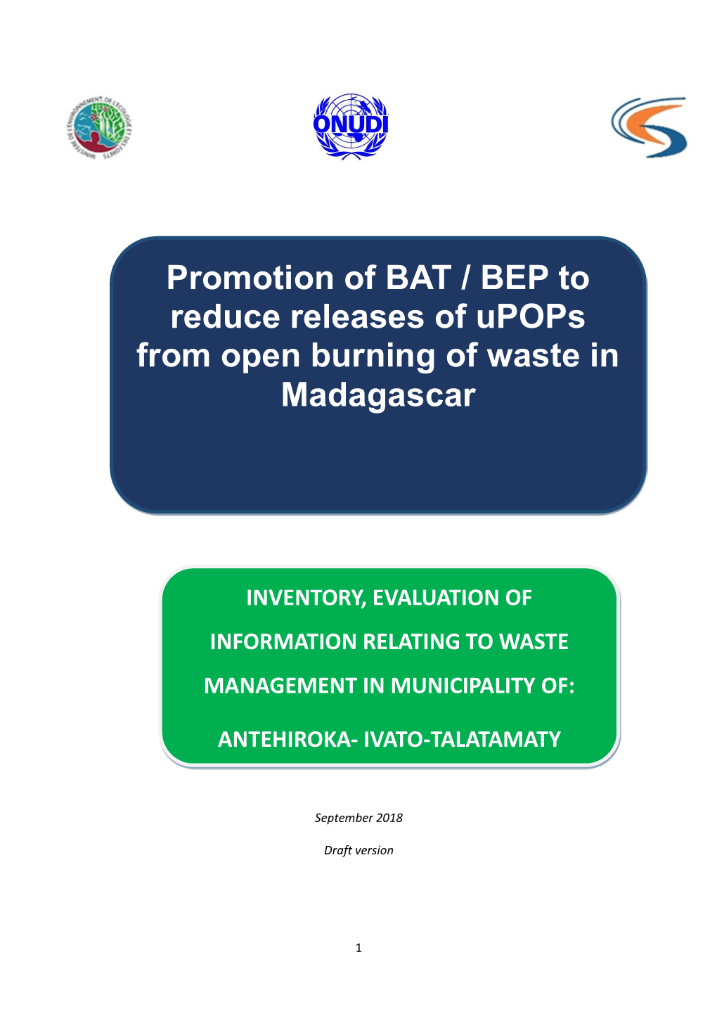 Promotion of BAT / BEP to Reduce Releases of Upops from Open Burning of Waste in Madagascar