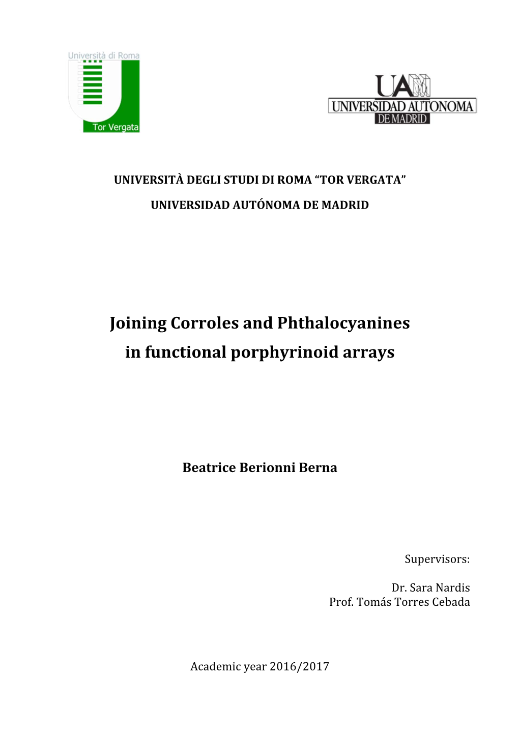 Joining Corroles and Phthalocyanines in Functional Porphyrinoid Arrays