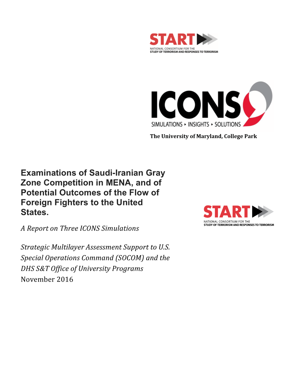 Examinations of Saudi-Iranian Gray Zone Competition in MENA, and of Potential Outcomes of the Flow of Foreign Fighters to the United States