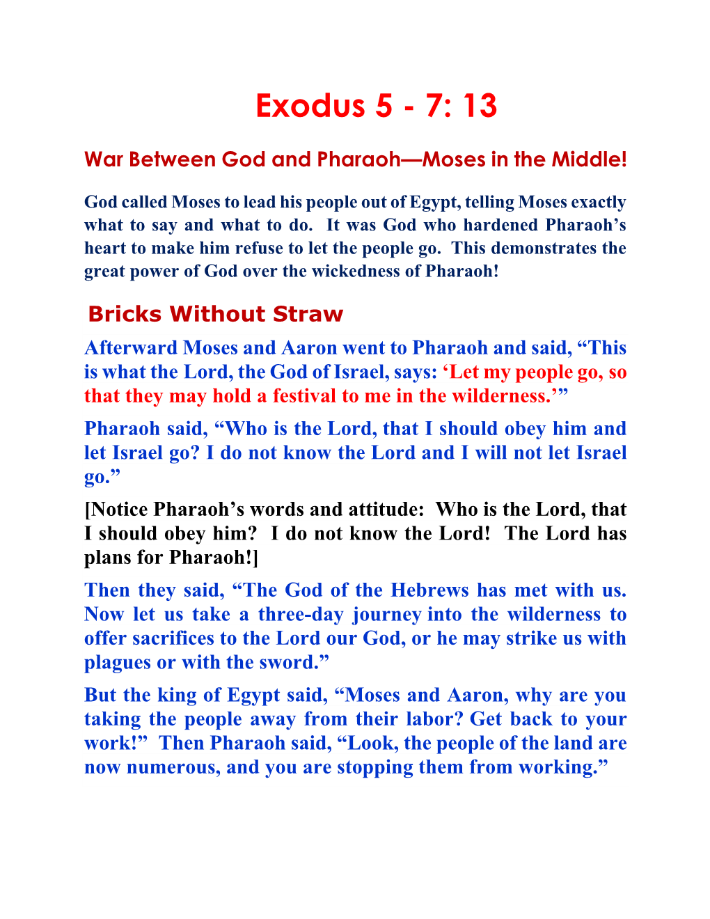 Exodus 5 - 7: 13