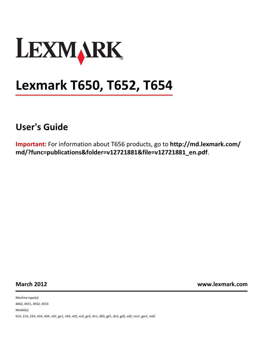 Lexmark T650, T652, T654 User's Guide Important