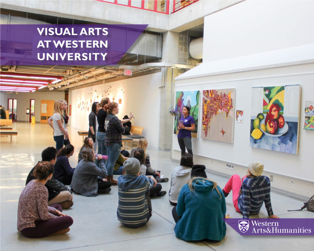 VISUAL ARTS at WESTERN UNIVERSITY About the Department of Visual Arts